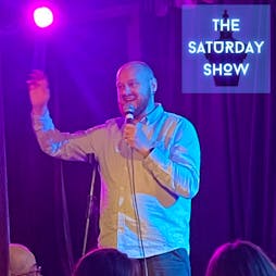 The Saturday Show! Tickets | The Blue Lamp Comedy Club Aberdeen  | Sat 16th November 2024 Lineup