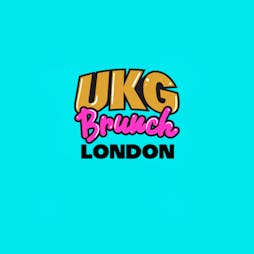 UKG Brunch - London Tickets | Secret Location   London UK London  | Sat 6th August 2022 Lineup