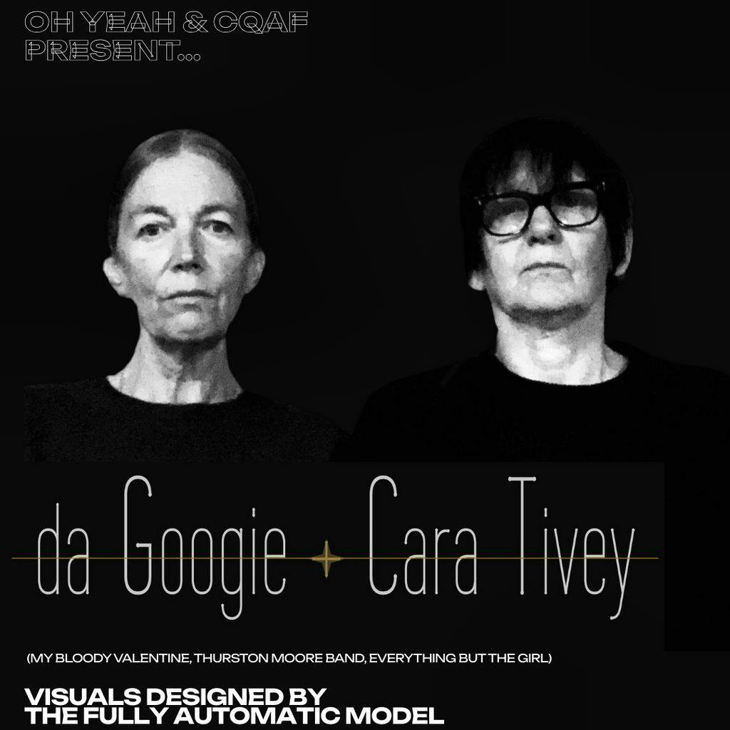 Oh Yeah & CQAF presents: da Googie + Cara Tivey at Oh Yeah Music Centre