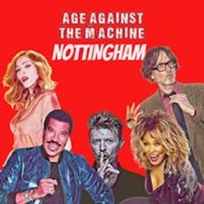 Age Against The Machine Nottingham - Over 70% Sold Already at Saltbox