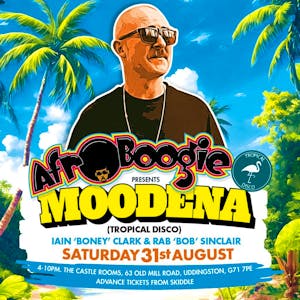 Afroboogie presents Tropical Disco with Moodena