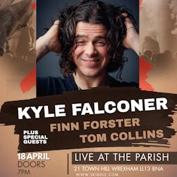 Kyle Falconer live at The Parish Wrexham Tickets | The Parish Wrexham Wrexham  | Thu 18th April 2024 Lineup