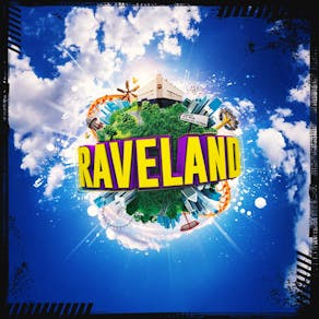 Ravers Reunited presents Raveland