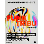 NIGHTVISION Presents: Funk Tribu at SWG3