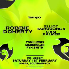 Tempo Presents: Robbie Doherty / Elliot Schooling & Liam Palmer