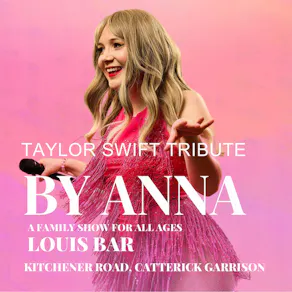 TAYLOR SWIFT TRIBUTE BY ANNA A Family Show for All Ages