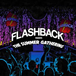Flashback presents... The Summer Gathering 2024 Tickets | XOYO Birmingham Birmingham  | Sat 29th June 2024 Lineup