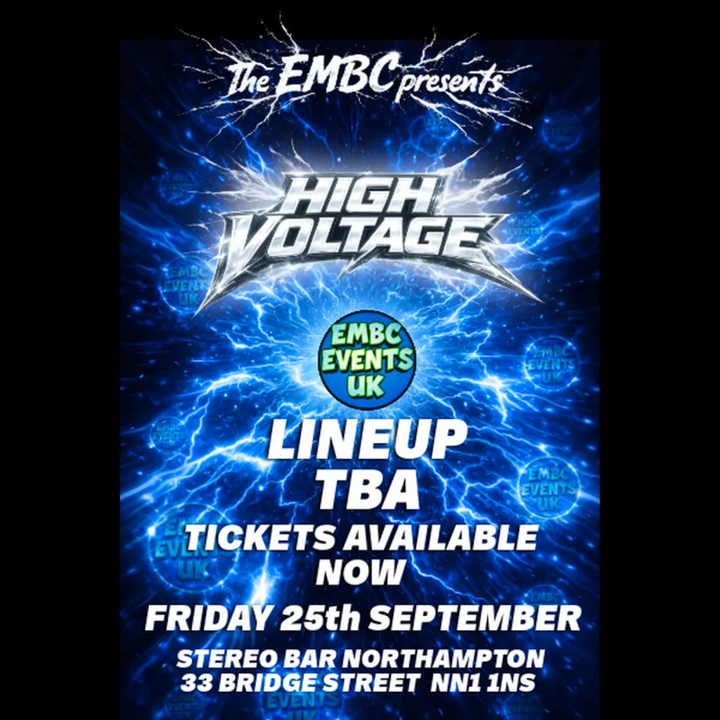 The Embc presents - HIGH VOLTAGE - At stereo bar Northampton at Stereo Bar And Club