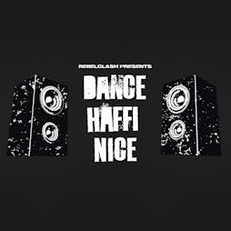 Rebelclash presents: Dance Haffi Nice Tickets | XOYO London  | Fri 3rd December 2021 Lineup