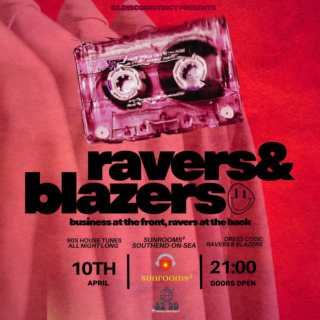 Ravers and Blazers at Sunrooms2 Southend On Sea