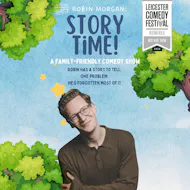 Robin Morgan: Storytime (A Family Friendly Comedy Show) at The Glee Club Cardiff