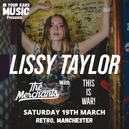 Under The Radar Manchester Lissy Taylor, The Merchants and This  Tickets | Retro Manchester  | Sat 19th March 2022 Lineup