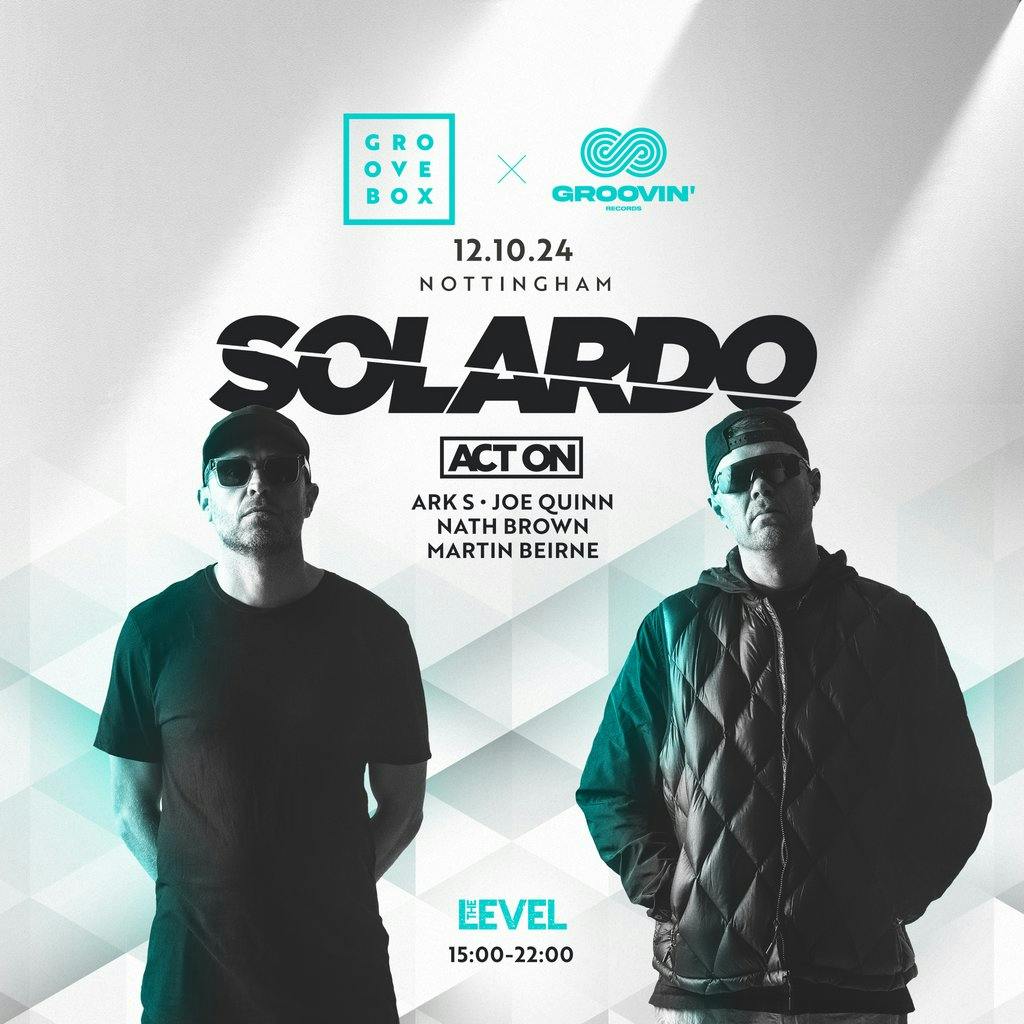 Tickets SOLARDO Groovebox x Groovin' at The Level The Level