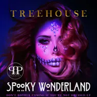 Treehouse Spooky Wonderland at Treehouse Bar And Restaurant Hull