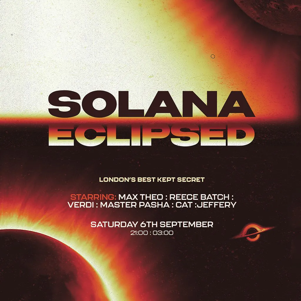 Solana Eclipsed | 77 Welbeck Street London Sat 06 September 2025