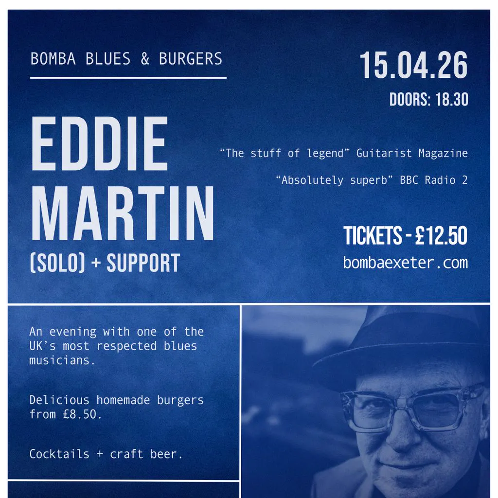 Blues & Burgers | Eddie Martin (solo) | 15.04.26 | Bomba Exeter at Bomba Exeter