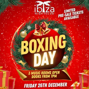 Boxing Day at Ibiza Nightclub