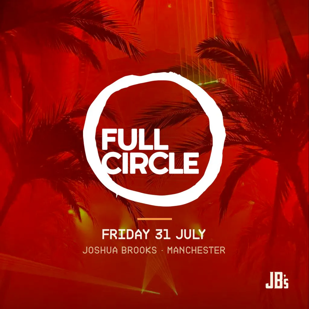 Full Circle presents Miguel Campbell | Joshua Brooks Manchester at Joshua Brooks