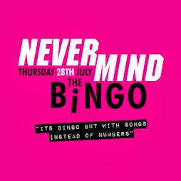 Never Mind the Bingo : Music Bingo Tickets | Play Brew Taproom Middlesbrough  | Thu 28th July 2022 Lineup