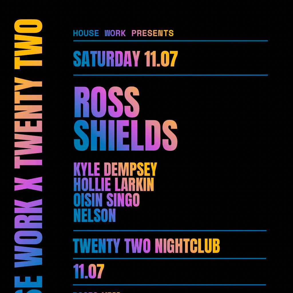 House Work presents Twenty Two | 11.07 at Twenty Two Night Club