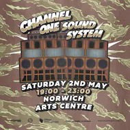 Channel One Sound System at Norwich Art Centre