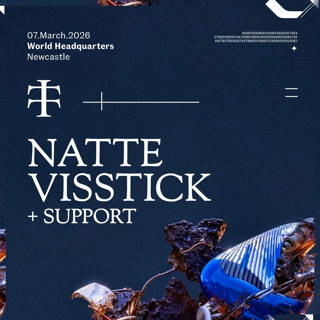 Teletech Newcastle: Natte Visstick + support at Worldheadquarters Newcastle