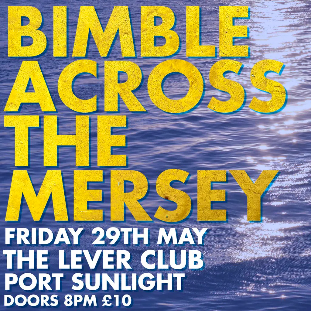 Bimble Across The Mersey @ The Lever Club at The Lever Club