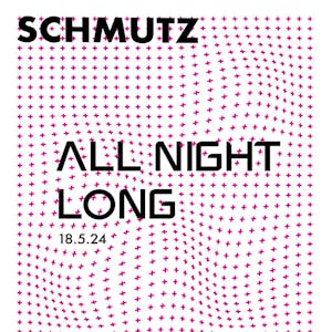 Schmutz (All Night Long)