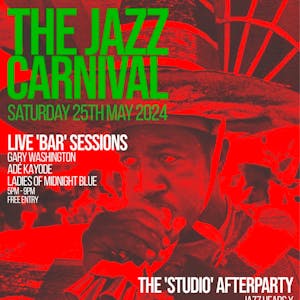 THE JAZZ CARNIVAL: Live Sessions (Free Entry)