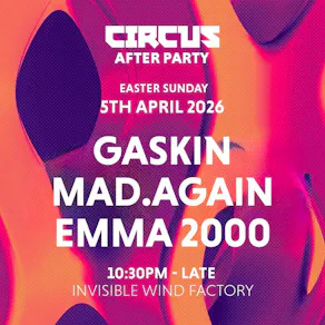 Circus Official After Party - Easter Sunday
