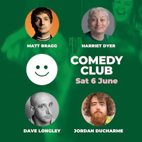 Comedy Club with Matt Bragg & Guests