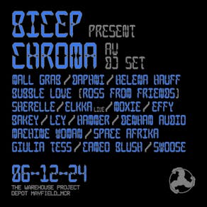 BICEP presents CHROMA AV DJ Set