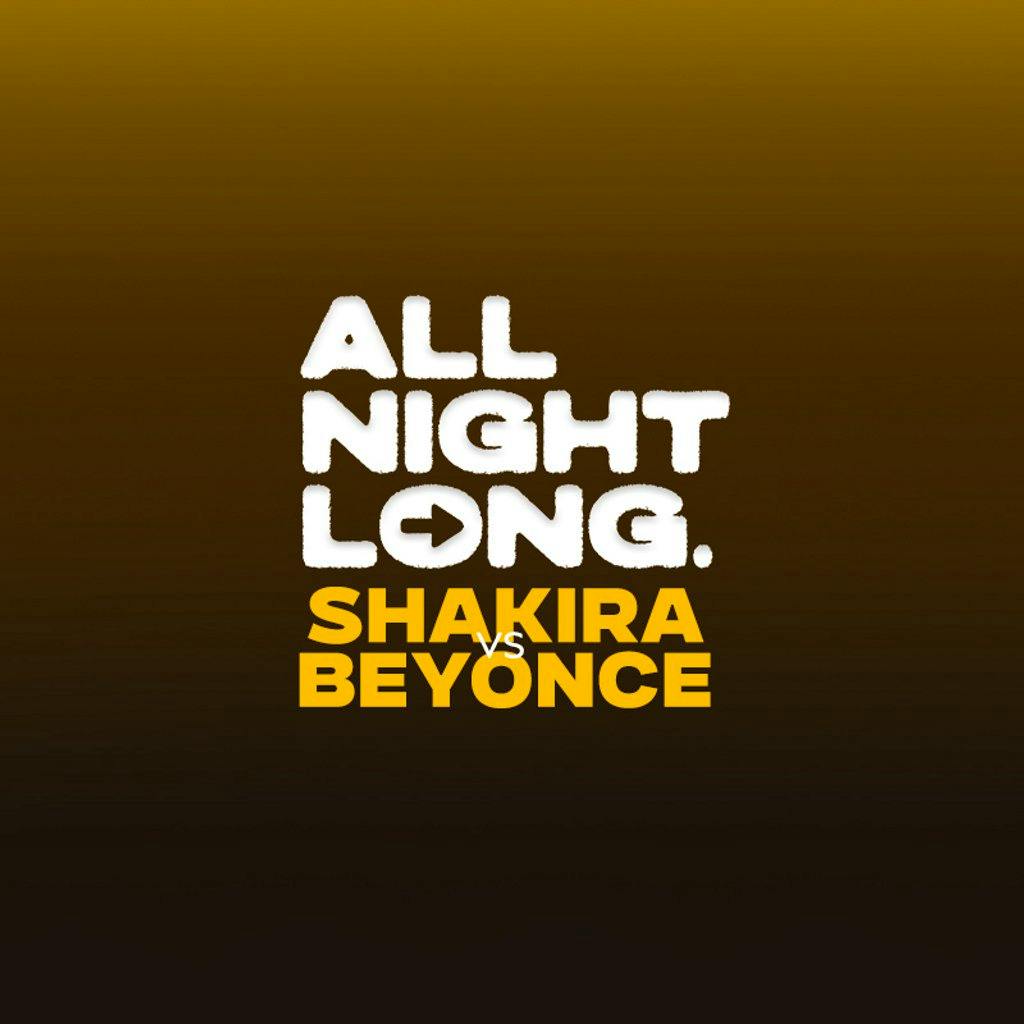FREE TICKETS - Pop & RnB - All Night Long - Shakira vs Beyonce at Lightbox London,