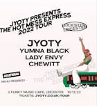 JYOTY PRESENTS: The Hot Mess Express  2022 Tour