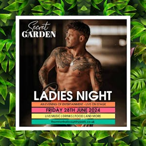 Secret Garden: Ladies Night