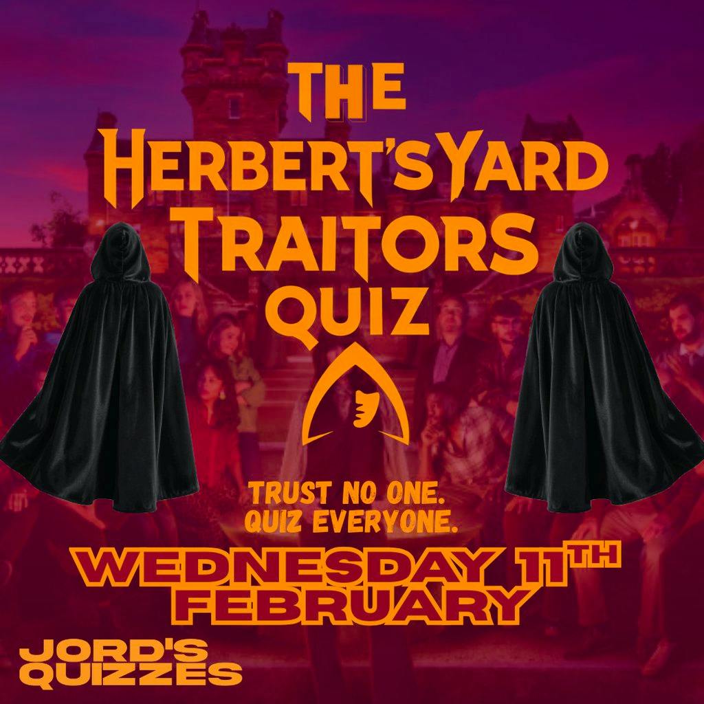 Herbert's Yard: The Traitors Quiz at Herbert's Yard