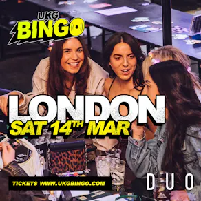 UKG BINGO Sat 14th March London