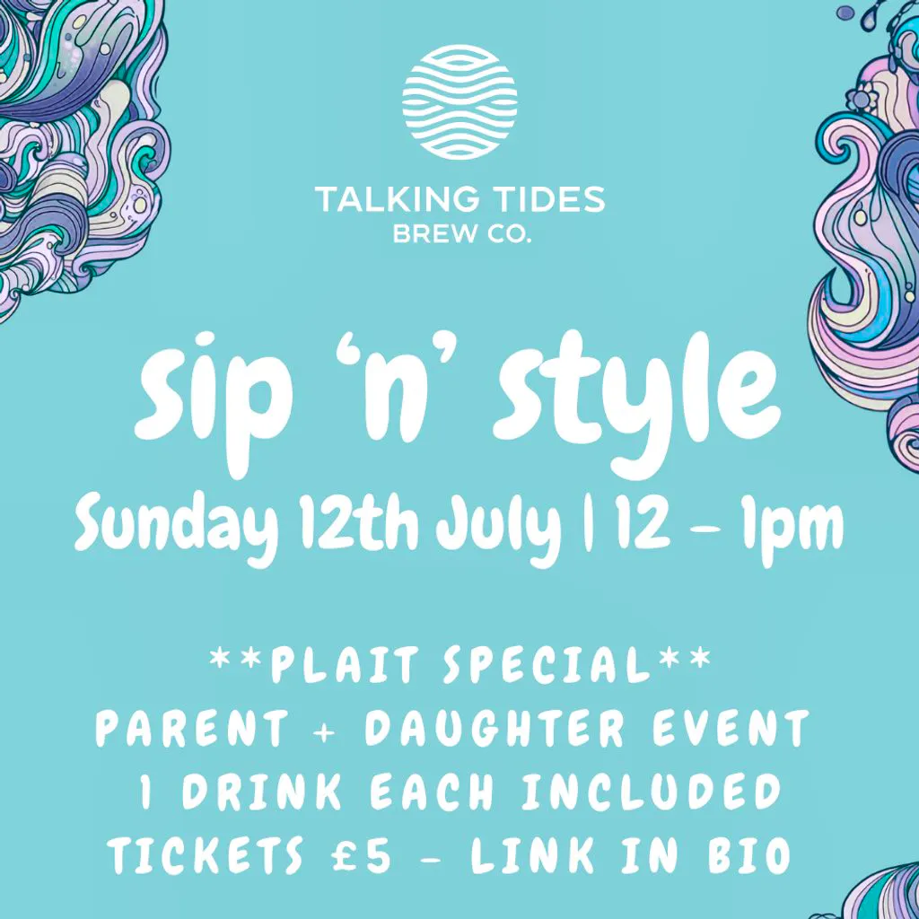 Sip 'n' Style - Plait Special at Talking Tides Brew Co