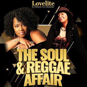 Lovelite presents -  The Soul & Reggae Affair