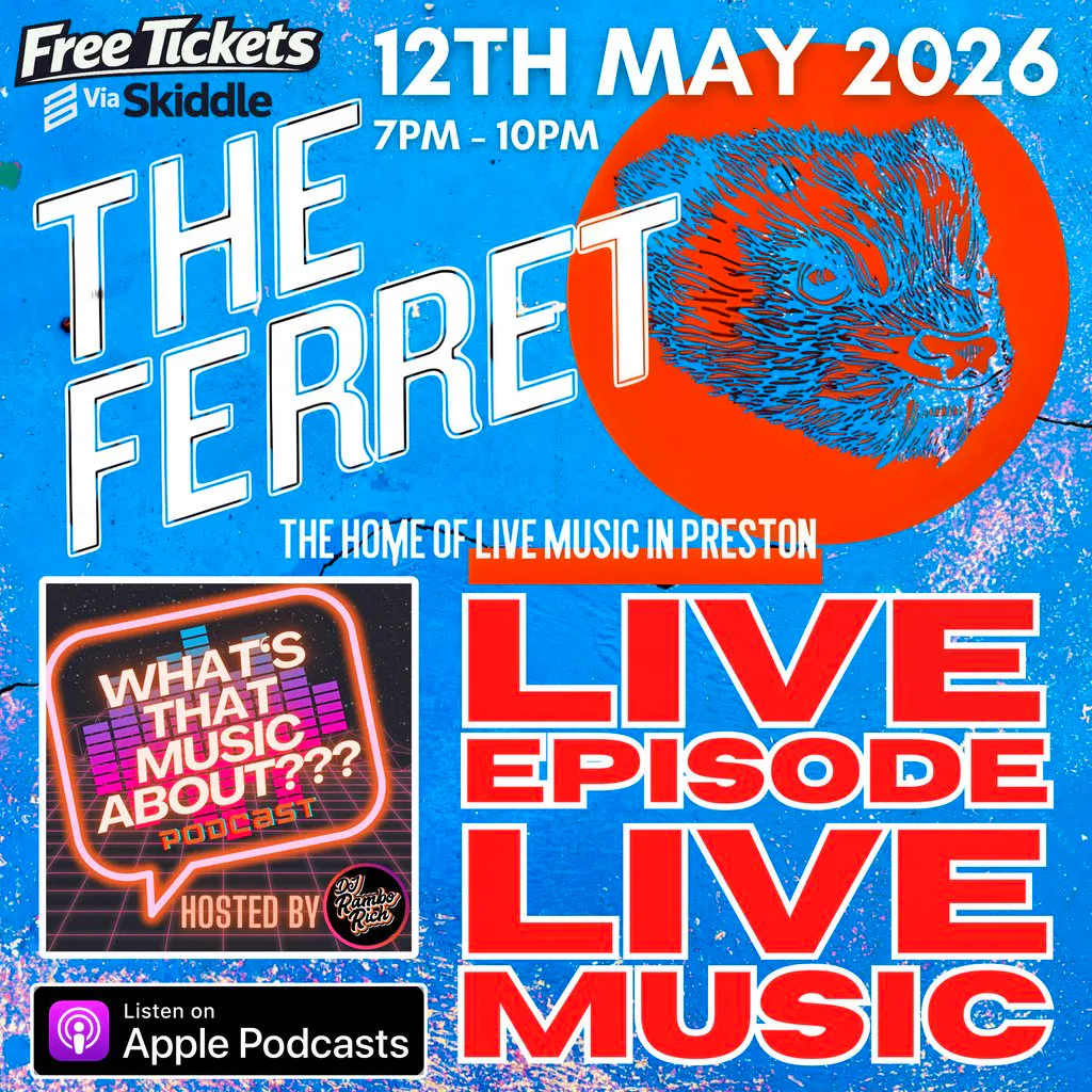What's That Music About???  Podcast Live Episode at The Ferret at The Ferret