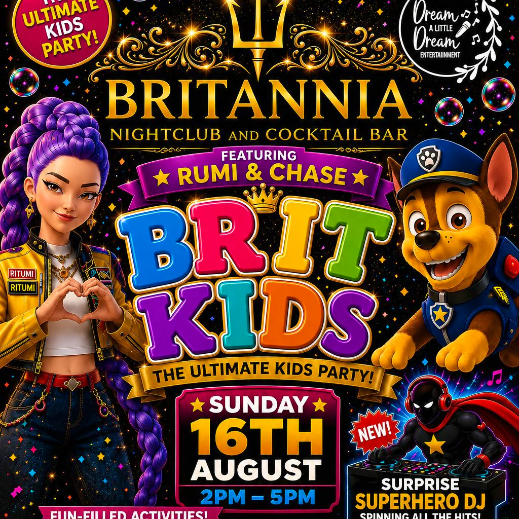 Brit Kids featuring Rumi and Chase at Britannia Nightclub