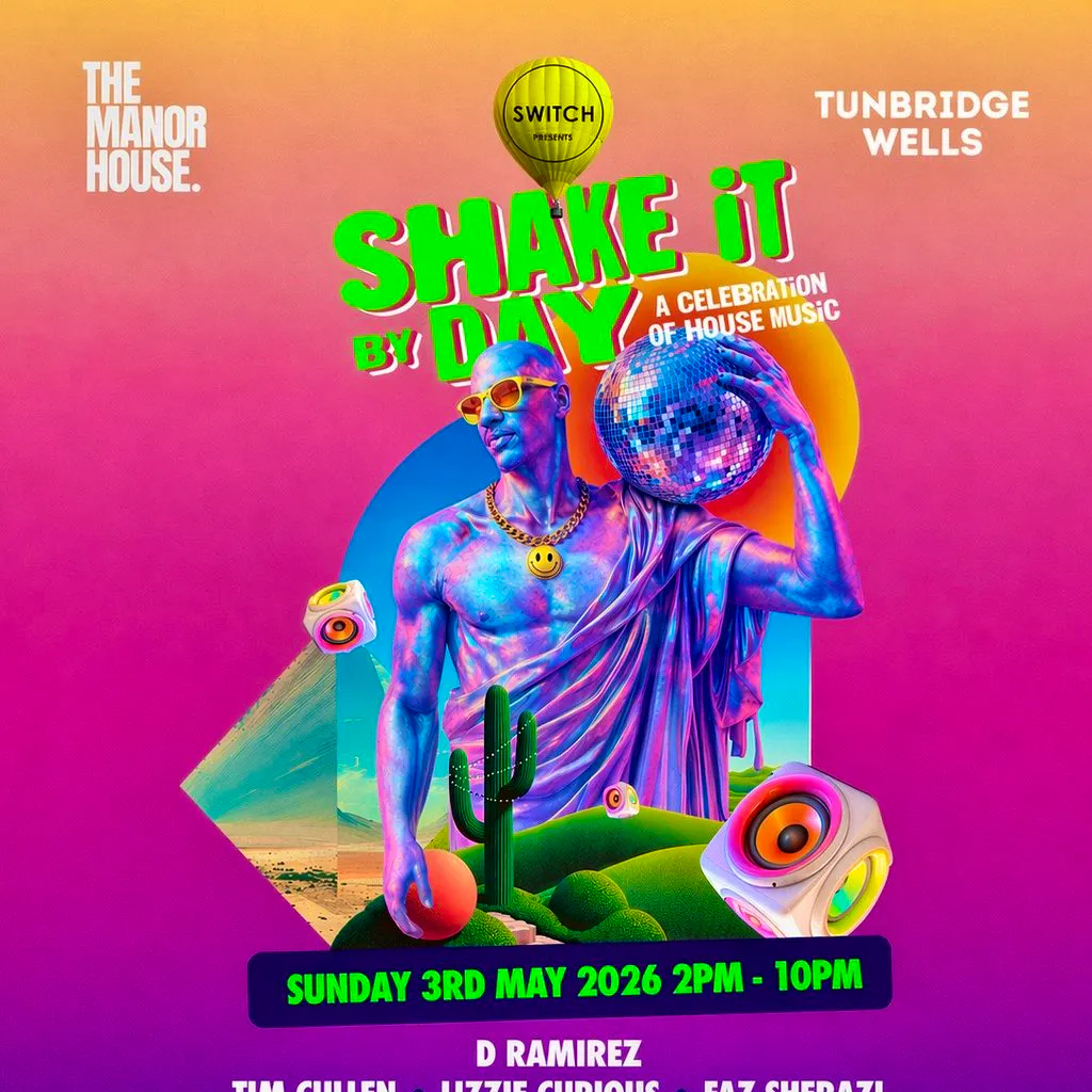 Switch Presents Shake It By Day - Bank Holiday Sunday Day Party at The Manor House Tunbridge Wells