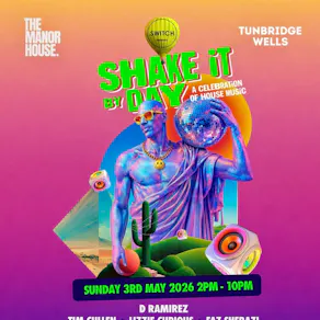 Switch Presents Shake It By Day - Bank Holiday Sunday Day Party