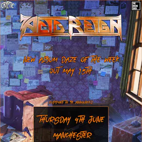 ACID REIGN & support - The Bread Shed, Manchester