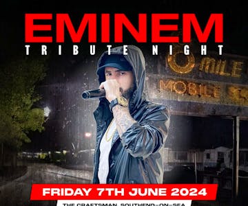 Eminem Tribute Night