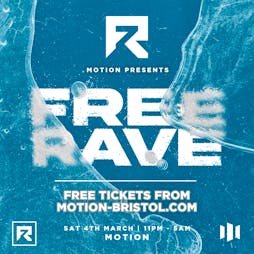 Motion Presents: Free Rave Tickets | Motion Bristol  | Sat 4th March 2023 Lineup