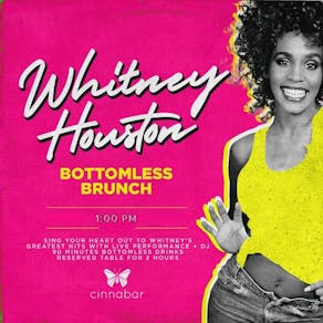 Whitney Houston Bottomless Brunch - 1PM Sitting - Stevenage
