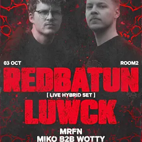 Unbound x Obscura presents: Redbatun & Luwck