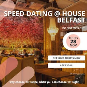 Speed Dating Belfast, Ages 30-40 Head Over Heels @ House Belfast