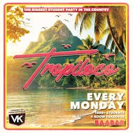 Tropiloco Liverpool - the Official Student Partner of Vk at Baa Bar Liverpool